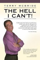 The Hell I Can't!