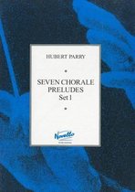 Seven Chorale Preludes Set 1 For Organ