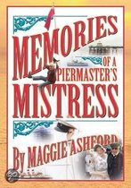 Memories Of A Pier Master's Mistress