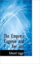 The Empress Eugenie and Her Son