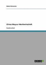 Chinas Weg Zur Marktwirtschaft
