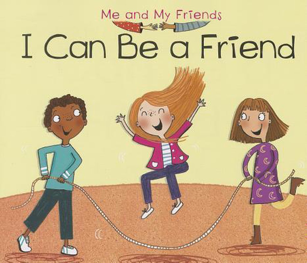 We could be friends. Friends can be. Me and my friends. My friends can do. My friend by.