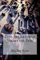 The Incredible Story of You