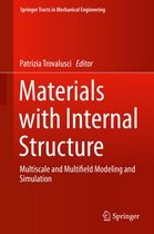Springer Tracts in Mechanical Engineering - Materials with Internal Structure