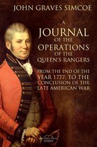 A Journal of the Operations of the Queen's Rangers from the End of the Year 1777, to the Conclusion of the Late American War