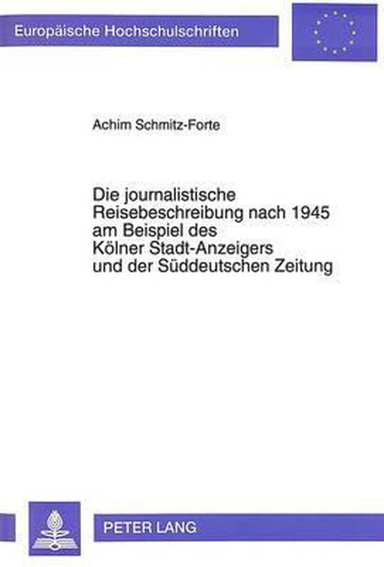 Die Journalistische Reisebeschreibung Nach 1945 Am Beispiel  ... - cover