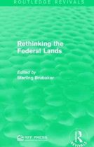 Routledge Revivals- Rethinking the Federal Lands