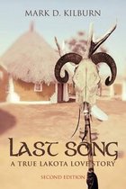 Last Song a True Lakota Love Story