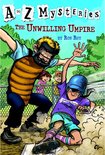 A to Z Mysteries 21 - A to Z Mysteries: The Unwilling Umpire