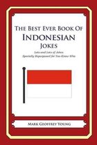 The Best Ever Book of Indonesian Jokes