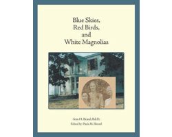 Blue Skies, Red Birds, and White Magnolias