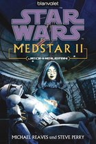 Die MedStar-Reihe 2 - Star Wars. MedStar 2. Jedi-Heilerin