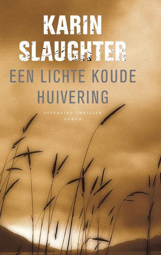 Een Lichte Koude Huivering - Karin Slaughter | Nextbestfoodprocessors.com