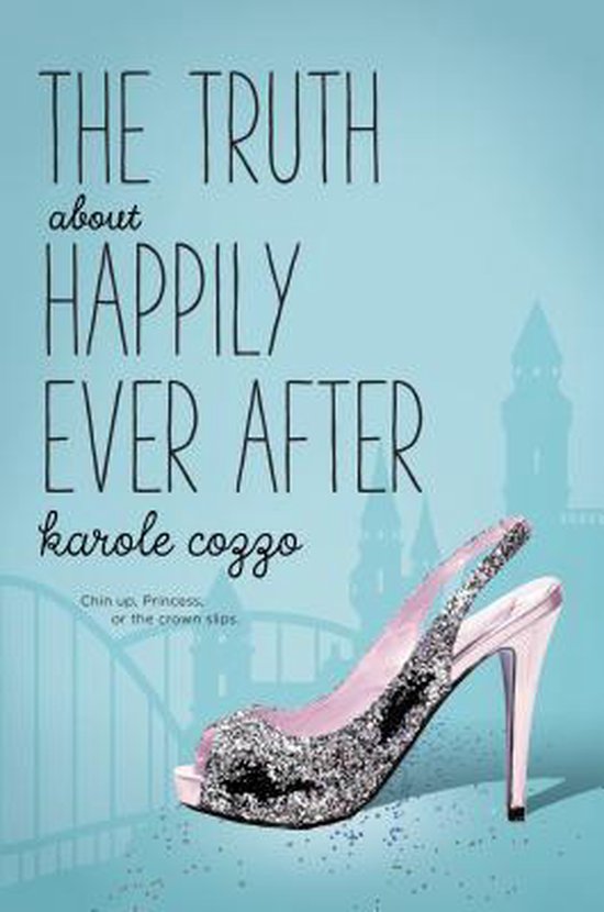 The Truth about Happily Ever After - cover