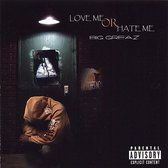 Love Me or Hate Me