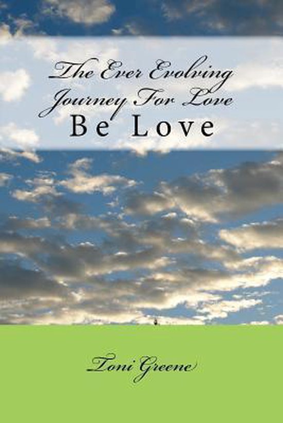 The Ever Evolving Journey For Love - cover