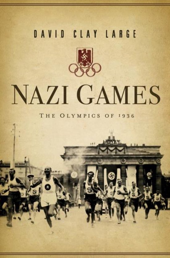 Nazi Games - The Olympics of 1936 - cover