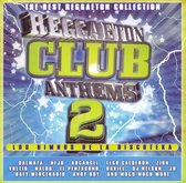 Reggaeton Club Anthems, Vol. 2