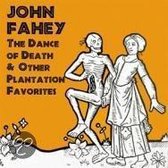 Dance Of Death & Other Plantation Favorites