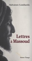 Lettres à Massoud