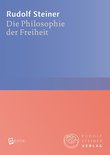 Rudolf Steiner Gesamtausgabe 4 - Die Philosophie der Freiheit