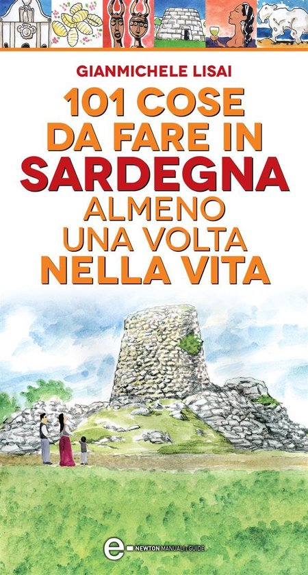 101 cose da fare in Sardegna almeno una volta nella vita - cover