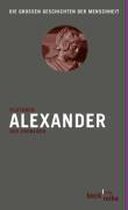 Alexander. Der Eroberer