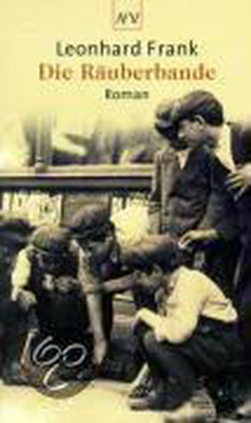 Boek kaft: "Die Räuberbande" van Leonhard Frank, met een illustratie van een groep jongens in kledij uit het begin van de 20e eeuw.