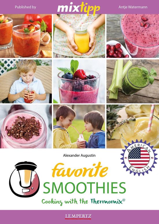 Kochen mit dem Thermomix - MIXtipp Favorite SMOOTHIES (ameri ... - cover