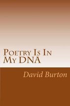 Poetry Is in My DNA