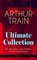 ARTHUR TRAIN Ultimate Collection: 60+ Mysteries, Legal Thrillers & True Crime Stories (Illustrated)