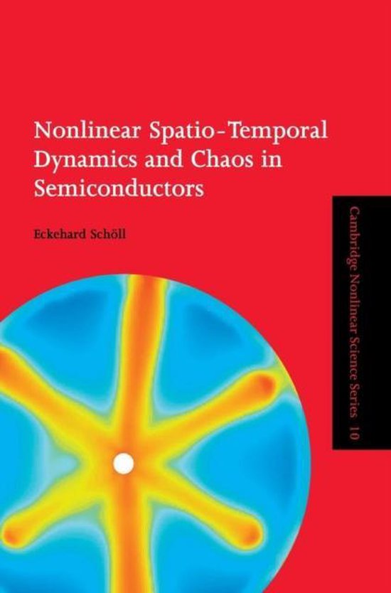 Boek cover Nonlinear Spatio-Temporal Dynamics and Chaos in Semiconductors van Eckehard Schöll (Hardcover)