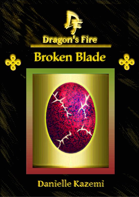 Dragon's Fire 14 - Broken Blade (#15) (Dragon's Fire) - cover