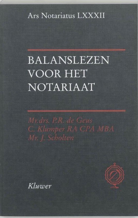 Ars notariatus - Balanslezen voor het notariaat - P.R. de Geus | Northernlights300.org