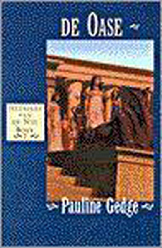 9789022526095 - Oase- Heersers van de Nijl boek 2- Pauline Gedge