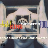 Chris Jonas; Randy McKean; Dan - Great Circle Sax. 4Tet: Child King (CD)