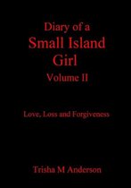 Diary Of A Small Island Girl, Volume II