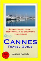 Cannes (French Riviera), France Travel Guide - Sightseeing, Hotel, Restaurant & Shopping Highlights (Illustrated)