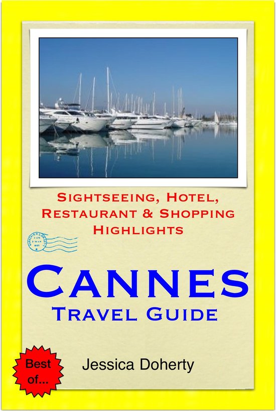 Cannes (French Riviera), France Travel Guide - Sightseeing,  ... - cover