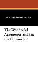 The Wonderful Adventures of Phra the Phoenician