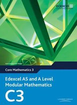 Edexcel As and a Level Modular Mathematics Core Mathematics 3 C3