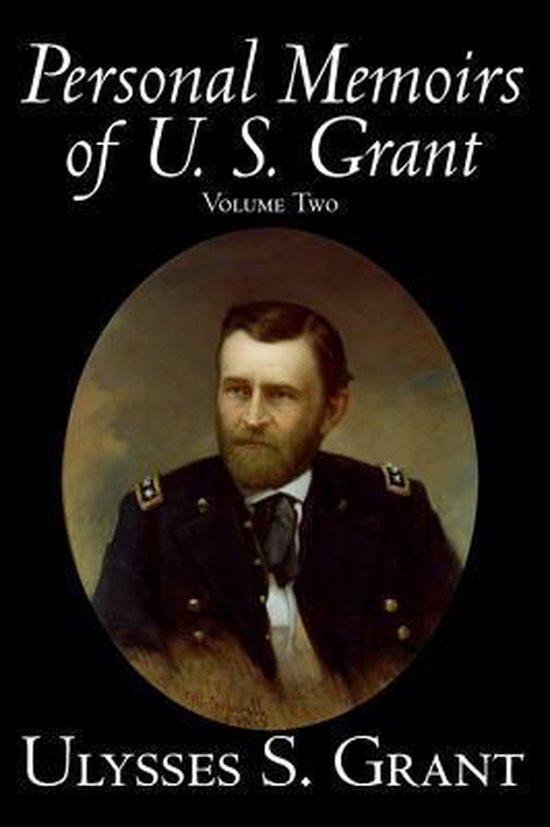 Personal Memoirs of U. S. Grant, Volume Two - cover