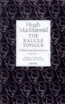 The Raucle Tongue: Selected Essays, Journalism and Interviews