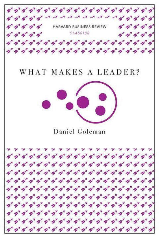 Harvard Business Review Classics - What Makes a Leader? (Har ... - cover