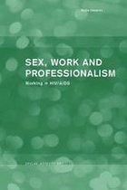 Social Aspects of AIDS - Sex, Work and Professionalism