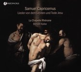 La Chapelle Rhenane & Benoit Haller - Lieder Von Dem Leyden Und Tode Jesu (CD)