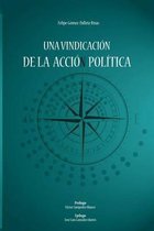 Una vindicacion de la accion politica
