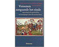 Visioenen aangaande het einde - apocalyptische geschriften en bewegingen door de eeuwen heen