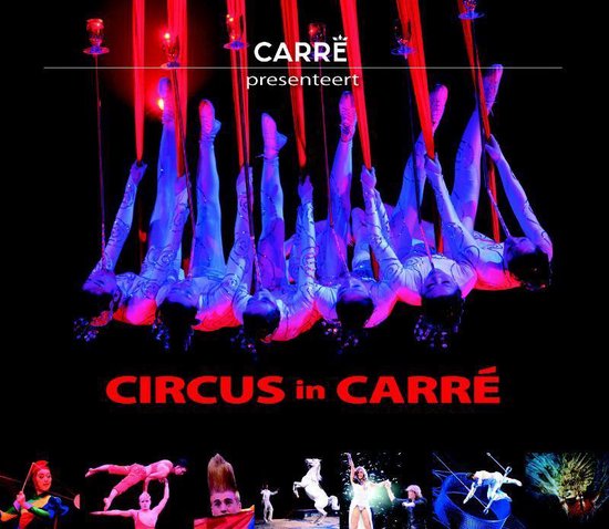 Cover van het boek 'Circus In Carré' van Danny van Kolck