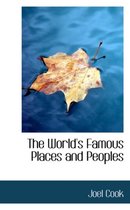 The World's Famous Places and Peoples